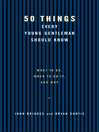 50 Things Every Young Gentleman Should Know (eBook)